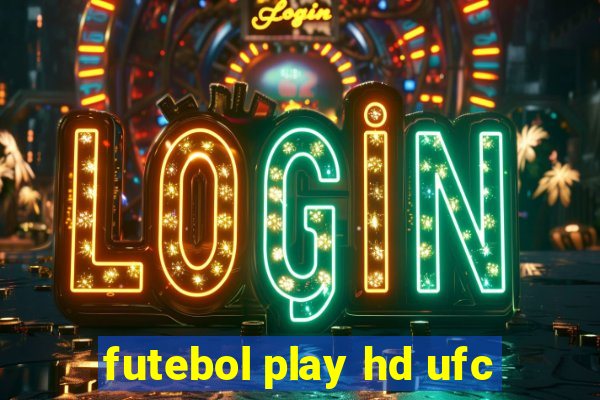 futebol play hd ufc